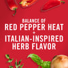 ['Red pepper flakes with Italian-inspired herb flavor.']