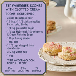 This image shows a recipe for Strawberries Scones with Clotted Cream, including ingredients and preparation time, featuring McCormick's Strawberries &amp; Cream Finishing Sugar.
