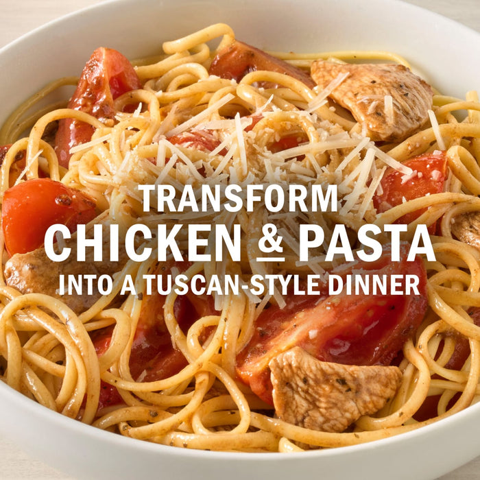 A bowl of chicken and pasta is shown with the text Transform Chicken &amp; Pasta into a Tuscan-Style Dinner.