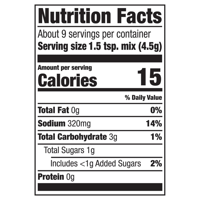 Nutrition facts label showing a serving size of 1.5 tsp mix (4.5g) contains 15 calories, 0g of total fat, 300mg of sodium, 3g of total carbohydrate, 1g of total sugars, less than 1g of added sugars, and 0g of protein.