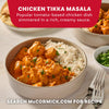 A delicious bowl of Chicken Tikka Masala and rice, prepared using Mccormick Chicken Tikka Masala Seasoning Mix, 0.87 Oz, is shown as a serving suggestion.