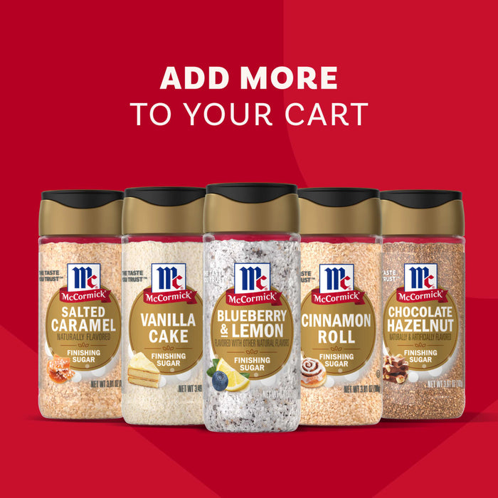 A promotional image displays a lineup of five McCormick Finishing Sugars, including Salted Caramel, Vanilla Cake, Cinnamon Roll, Chocolate Hazelnut, and the featured Mccormick Blueberry And Lemon Finishing Sugar, 3.43 Oz, with text above that reads, Add more to your cart.