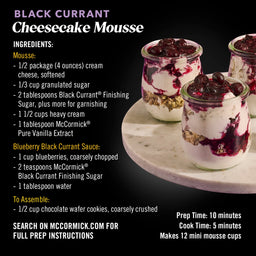 This image shows a recipe for Black Currant Cheesecake Mousse, featuring McCormick Pure Vanilla Extract and McCormick Black Currant Finishing Sugar.