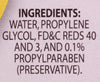 ['The ingredients for this product are water, propylene glycol, FD&amp;C Reds 40, and 0.1% propylparaben (preservative).']