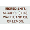 A label listing the ingredients of a product as alcohol (83%) water and oil of lemon.