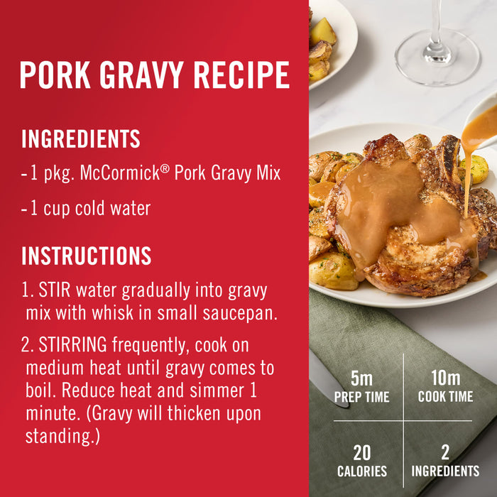 ['A recipe for McCormick Pork Gravy with instructions and nutritional information.']