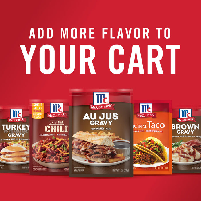 ['McCormick gravy mixes in different flavors, including turkey, chili, au jus, taco, and brown.']