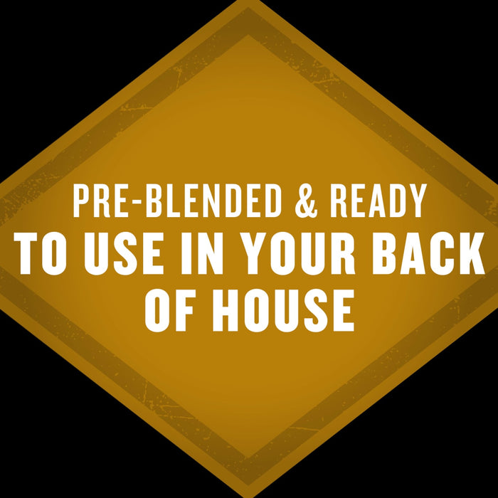 A pre-blended product ready for use in the back of house.