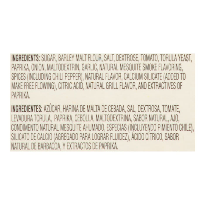 Ingredients list for a seasoning blend including sugar barley malt flour salt dextrose tomato torula yeast paprika onion maltodextrin garlic natural mesquite smoke flavoring spices natural flavor calcium silicate citric acid natural grill flavor and extractives of paprika.