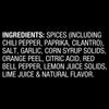 A list of ingredients for a product including spices chili pepper paprika cilantro salt garlic corn syrup solids orange peel citric acid red bell pepper lemon juice solids lime juice and natural flavor.