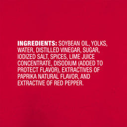A list of ingredients for a product including soybean oil yolks water distilled vinegar sugar iodized salt spices lime juice concentrate disodium paprika natural flavor and extractive of red pepper.