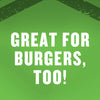 A green background with the text Great for burgers too! in white.