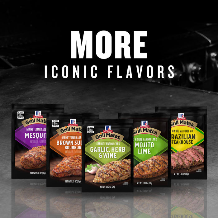 McCormick Grill Mates 15-minute marinade mix in Mesquite Brown Sugar Bourbon Garlic Herb &amp; Wine Mojito Lime and Brazilian Steakhouse flavors.