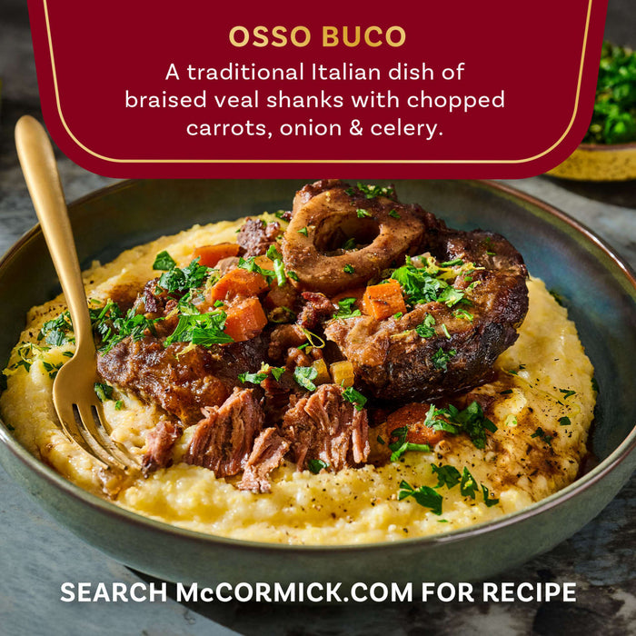 McCormick's Osso Buco, a traditional Italian dish of braised veal shanks with chopped carrots, onions, and celery, served over polenta.