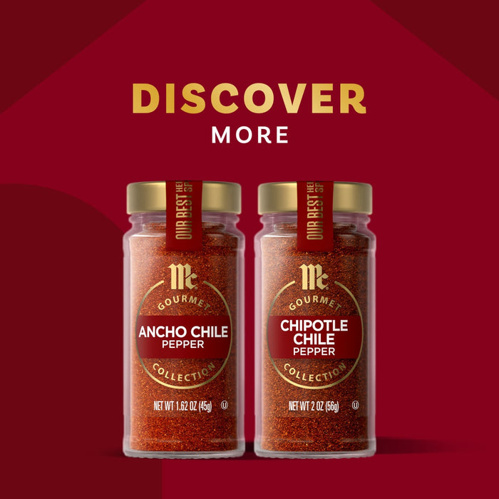 McCormick presents Ancho Chile Pepper and Chipotle Chile Pepper, inviting you to discover more.