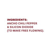The image shows the ingredients list for a product, which includes ancho chili pepper and silicon dioxide to make it free-flowing.