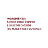 The image shows the ingredients list for a product, which includes ancho chili pepper and silicon dioxide to make it free-flowing.