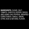A list of ingredients for a product including sugar salt tomato chipotle pepper spices chili pepper modified corn starch garlic onion citric acid and natural flavor.