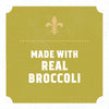 A label indicating the product is made with real broccoli, featuring a fleur-de-lis symbol.