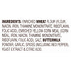 A list of ingredients for a product, including enriched wheat flour, enriched yellow corn meal, buttermilk powder, garlic, spices, yeast extract and citric acid.