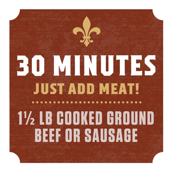 A red and gold sign with a fleur-de-lis design that reads 30 minutes, just add meat, 1 1/2 lb cooked ground beef or sausage.