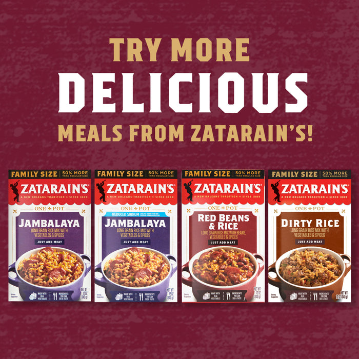 Zatarain's family size one pot meals include Jambalaya, Red Beans &amp; Rice, and Dirty Rice.