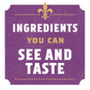 A purple and gold graphic with the text Ingredients You Can See and Taste.