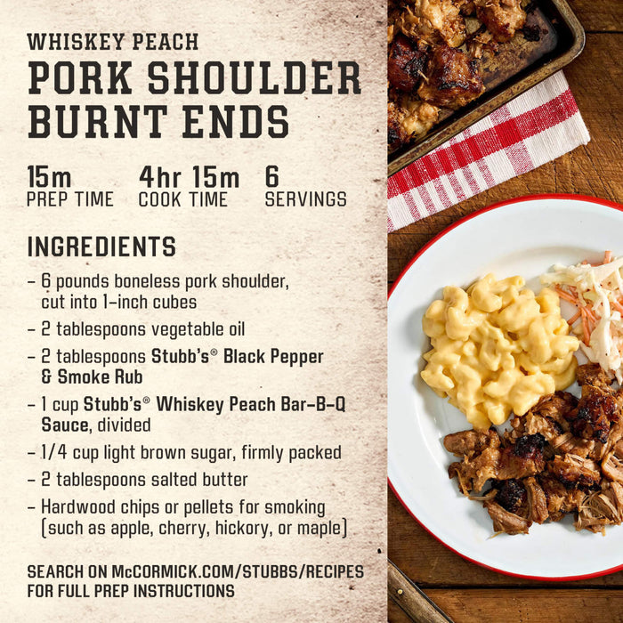 A recipe card for Whiskey Peach Pork Shoulder Burnt Ends featuring Stubb's Black Pepper and a finished plate of the dish with sides.