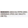 The ingredients for this product are green chili pepper garlic lemongrass spices salt shallot and lime peel.