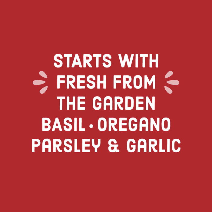 White text on a red background that reads Starts with fresh from the garden basil oregano parsley &amp; garlic.