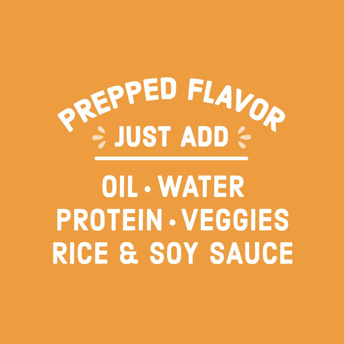 A white text graphic on an orange background that says Prepped Flavor Just Add Oil Water Protein Veggies Rice &amp; Soy Sauce.