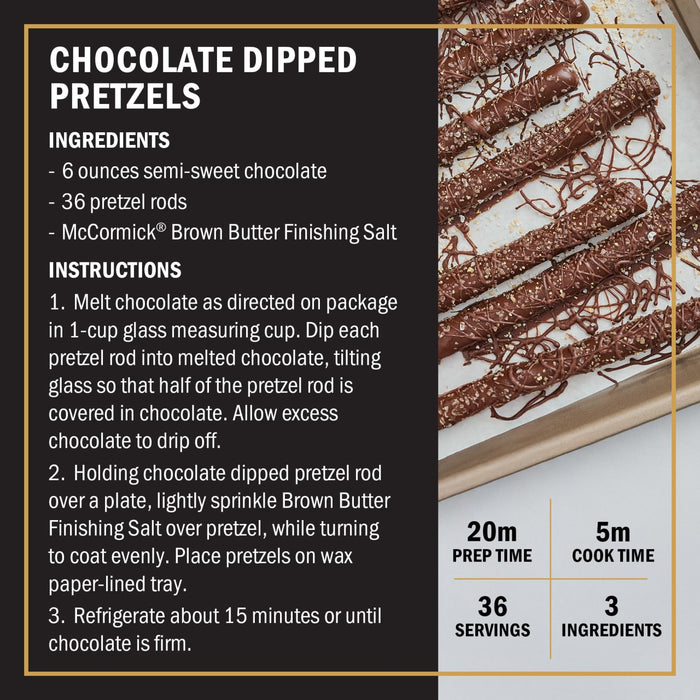 A recipe for McCormick Brown Butter Finishing Salt Chocolate Dipped Pretzels with instructions and a picture of the finished product.