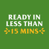 A green background with white text that says Ready in less than 15 mins with yellow flower-like symbols on either side of the number 15.