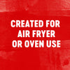 White text on a red background that says Created for Air Fryer or Oven Use.
