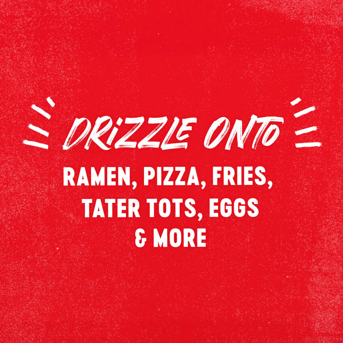 White text on a red background that says Drizzle onto ramen, pizza, fries, tater tots, eggs &amp; more.