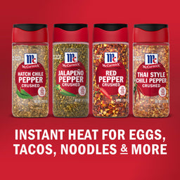 Four McCormick crushed pepper varieties including Hatch Chile JalapeA?o Red Pepper and Thai Style Chili Pepper are displayed with the text Instant heat for eggs tacos noodles &amp; more.