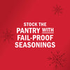 A festive red background with snowflakes encourages viewers to stock their pantry with fail-proof seasonings.