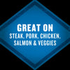 A blue diamond-shaped graphic with the text Great on Steak Pork Chicken Salmon &amp; Veggies in white.