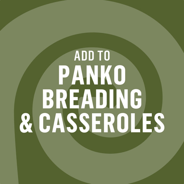 Add to panko breading and casseroles, suggesting a culinary application.