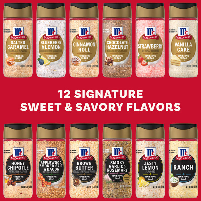 An advertisement for McCormick's 12 Signature Sweet &amp; Savory Flavors, with a top row of finishing sugars (Salted Caramel, Blueberry &amp; Lemon, Cinnamon Roll, Chocolate Hazelnut, Strawberry, Vanilla Cake) and a bottom row of finishing salts (Honey Chipotle, Applewood Smoked Salt &amp; Bacon, Brown Butter, Smoky Garlic &amp; Rosemary, Zesty Lemon, Ranch).