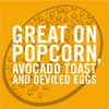 An illustration of a bagel with the text Great on popcorn avocado toast and deviled eggs.