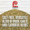 Lawrys Salt-Free Versatile Blend of Onion Garlic and Flavorful Herbs.