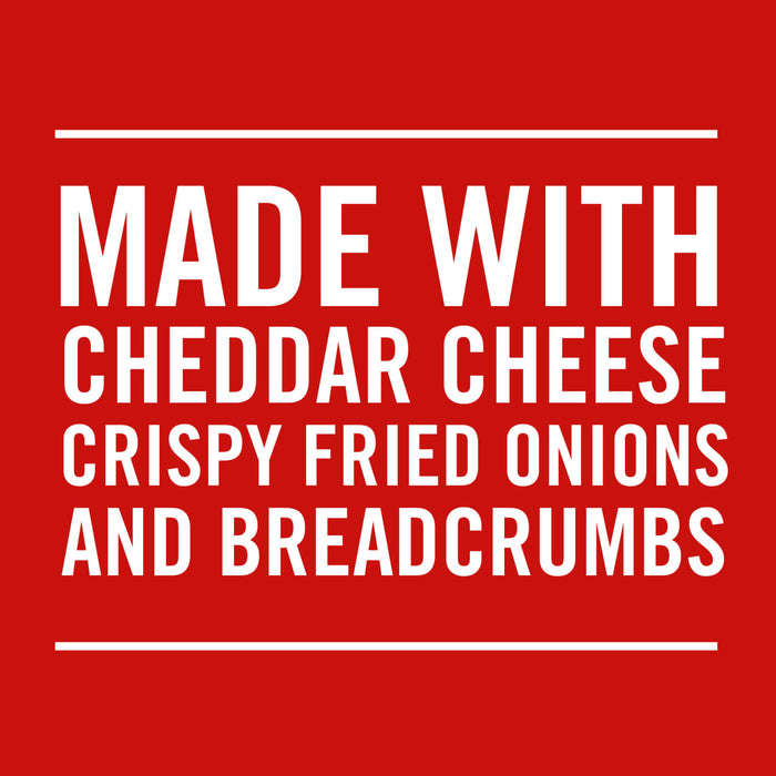 White text on a red background reads Made with Cheddar Cheese Crispy Fried Onions and Breadcrumbs.