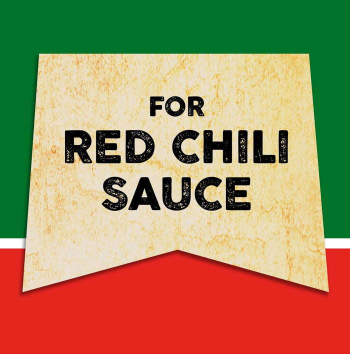A vintage-style sign with the words For Red Chili Sauce on a yellow background.