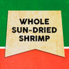 El Guapo® Whole Dried Shrimp (Camaron Seco Entero), 3 oz