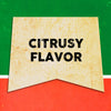 A vintage-style banner with the text CITRUSY FLAVOR in black.
