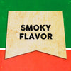 A vintage-style banner with the words Smoky Flavor on it.