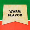 A vintage-style banner with the text Warm Flavor on a yellow background.