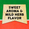 A vintage-style banner with the text Sweet Aroma &amp; Mild Herb Flavor.