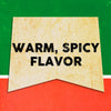 A vintage-style banner with the text Warm, Spicy Flavor on a yellow background.